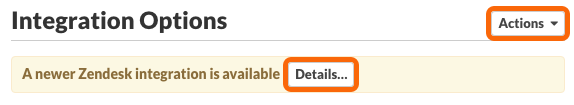 A newer Zendesk integration is available